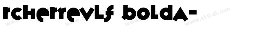 rcherRevLF BoldA字体转换